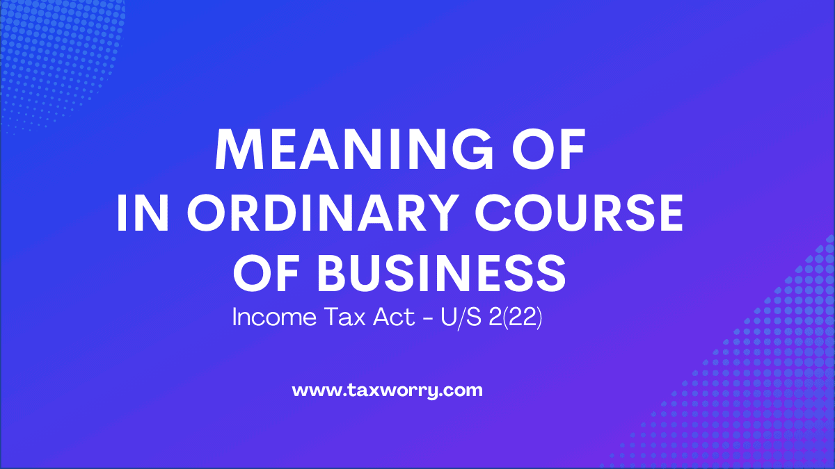 In ordinary course of business