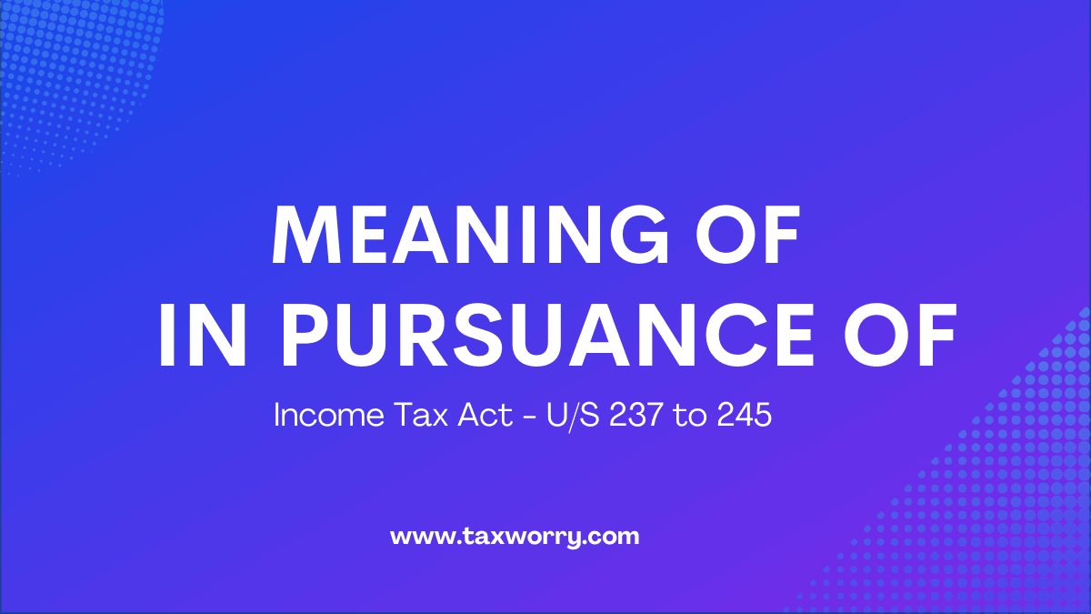 meaning of in pursuance of