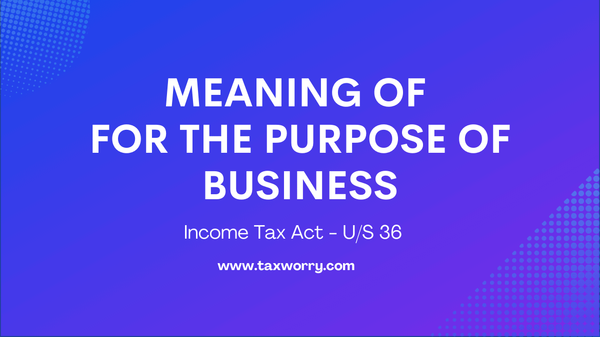 meaning of for the purpose of business