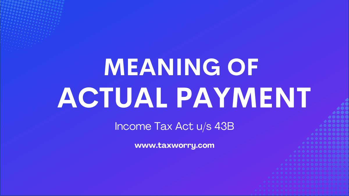 meaning of actual payment
