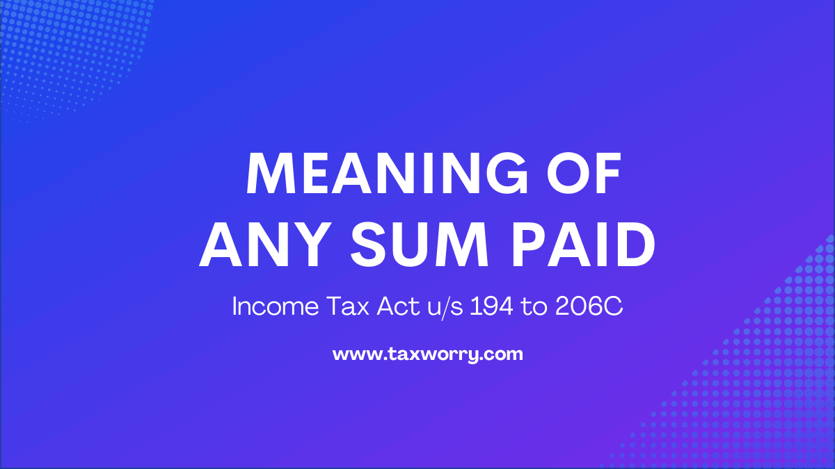 meaning of any sum paid