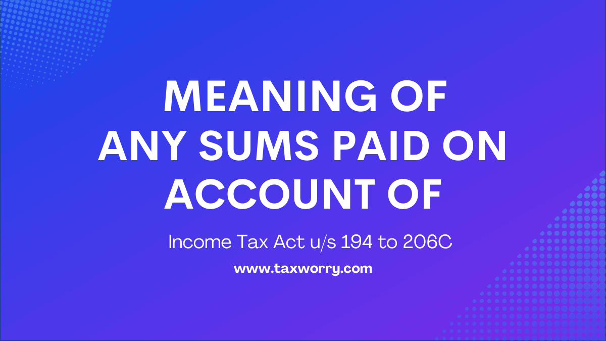 meaning of any sums paid on account of