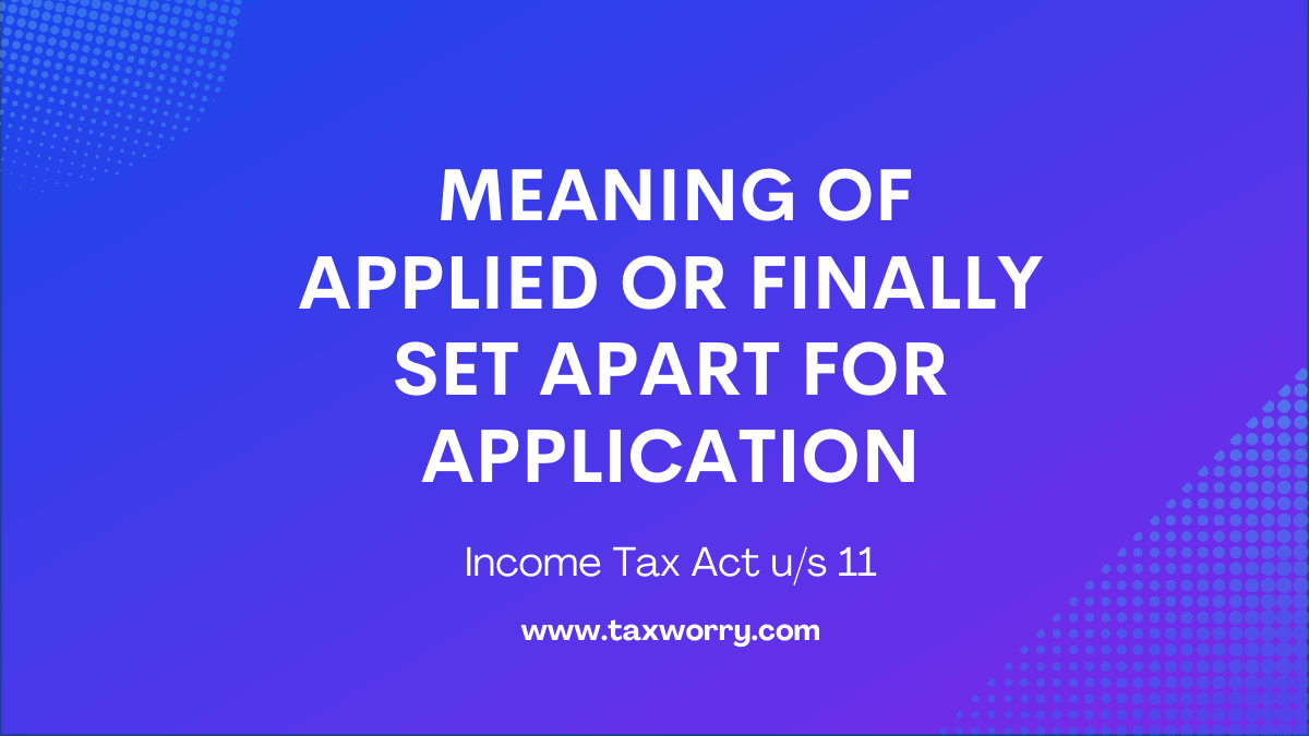 meaning of applied or finally set apart for application