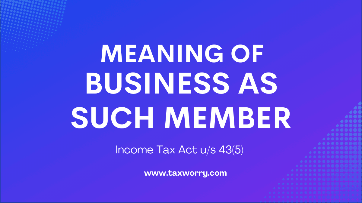meaning of business as such member