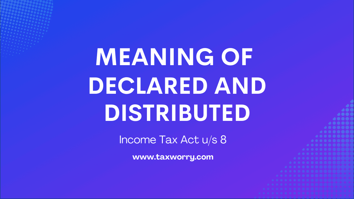meaning of declared and distributed