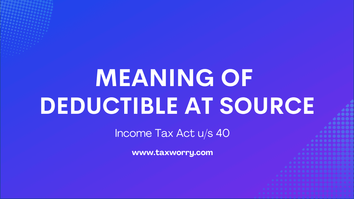 meaning of deductible at source