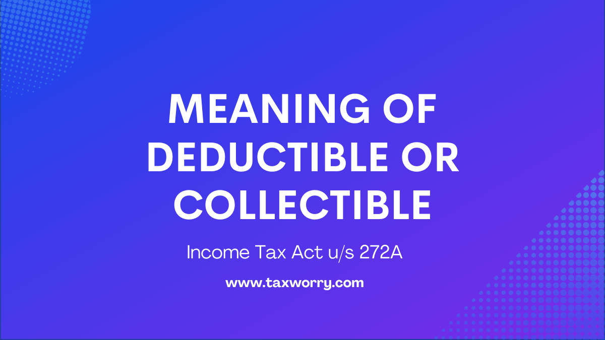 meaning of deductible or collectible