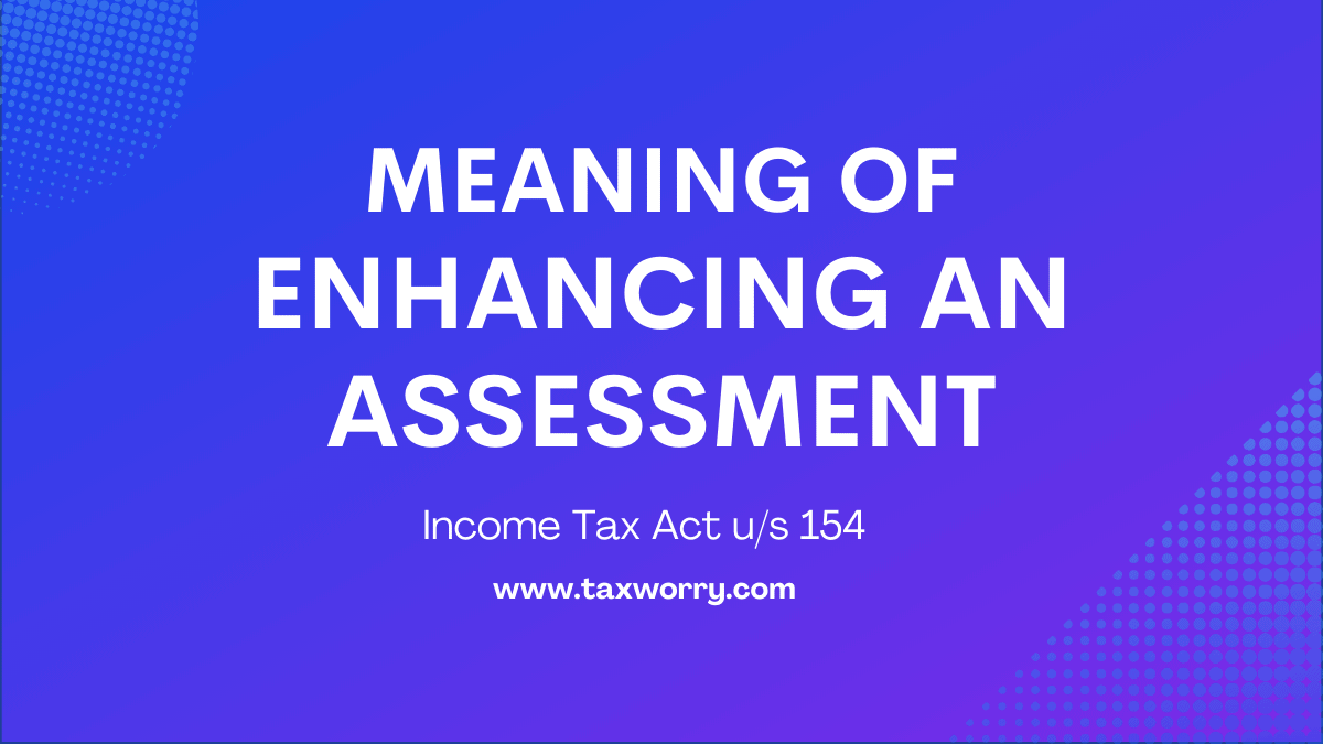 meaning of enhancing an assessment