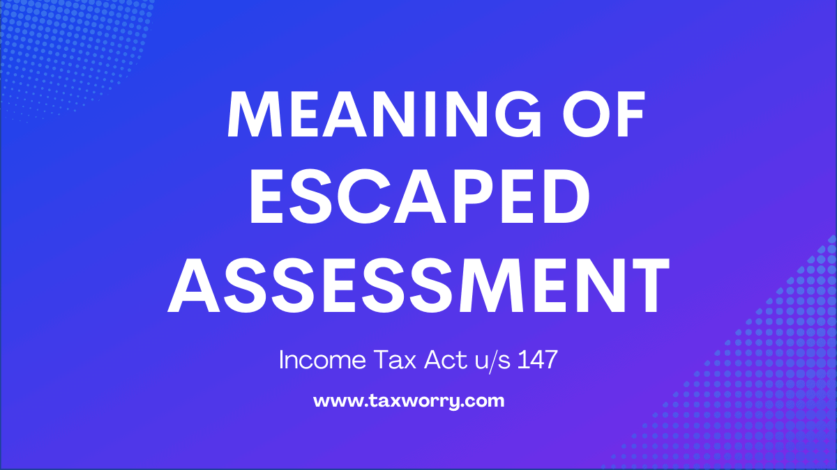 meaning of escaped assessment
