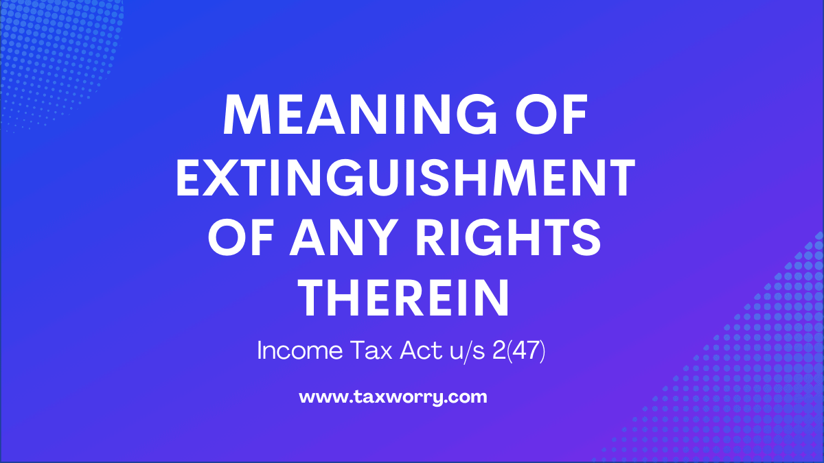 meaning of extinguishment of any rights therein