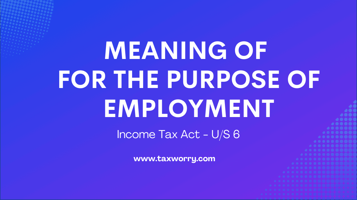 meaning of for the purpose of employment