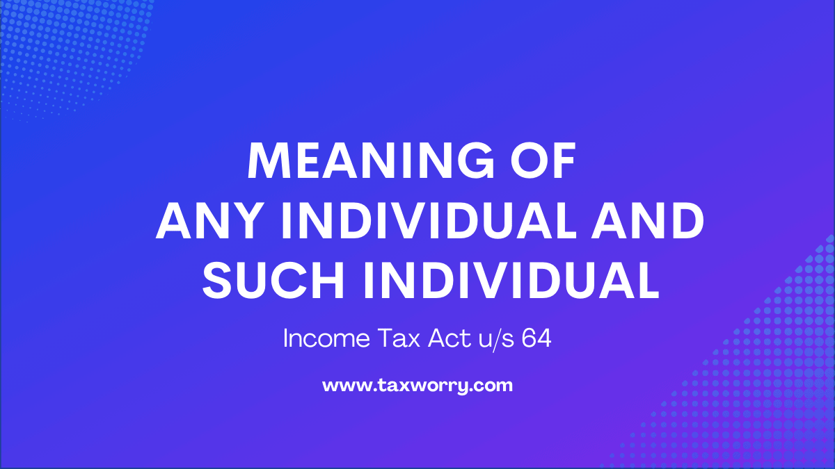 meaning of any individual and such individual